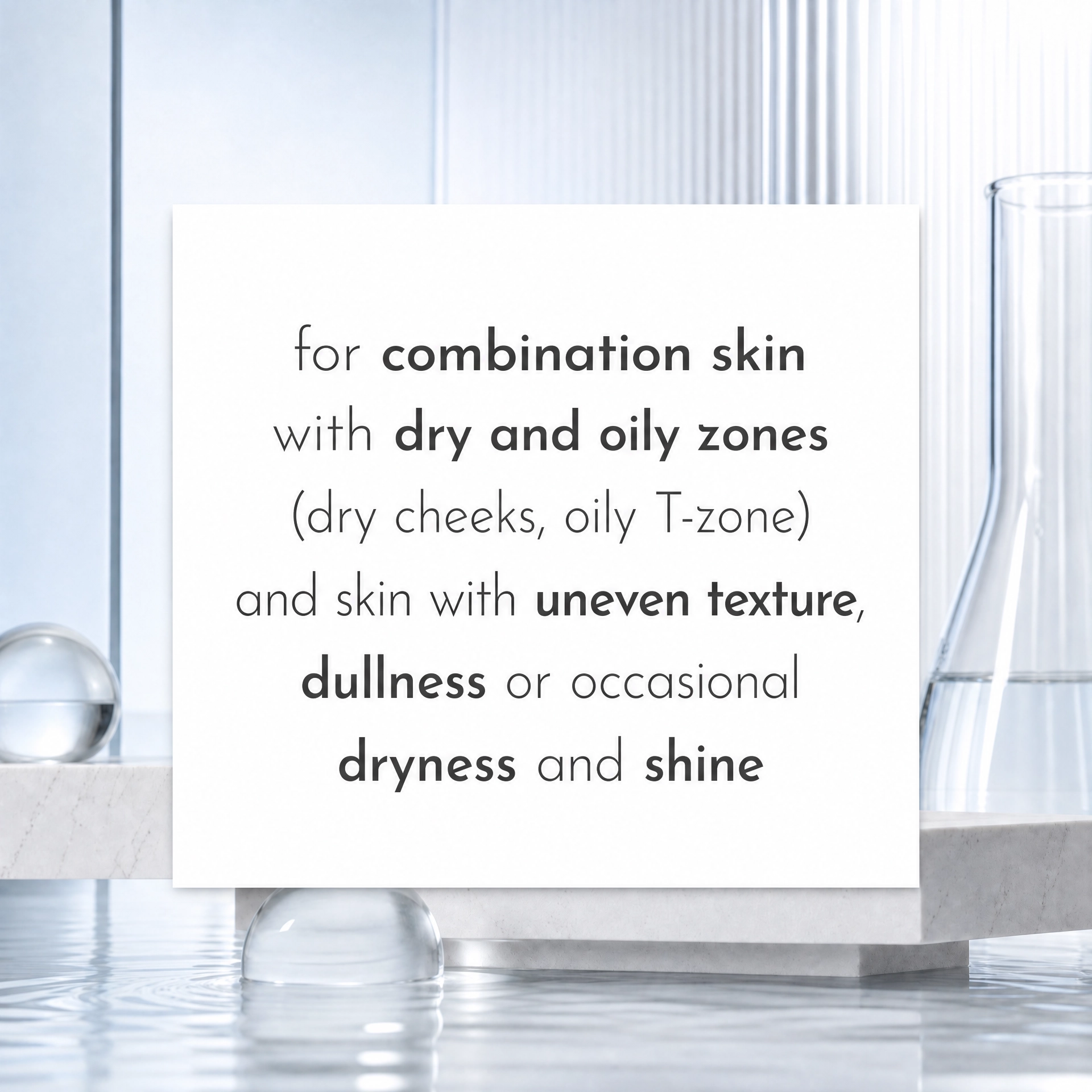 DRY AND OILY (COMBINATION) SKIN CARE